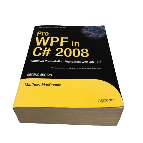 Pro WPF in C# 2008: Windows Presentation Foundation with ISBN 9781590599556