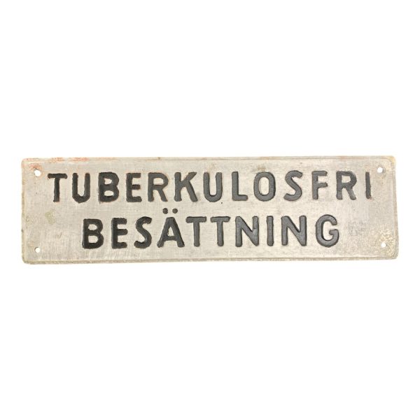 Tuberkulosfri Besättning Plåtskylt Skylt Plåt Vintage Retro