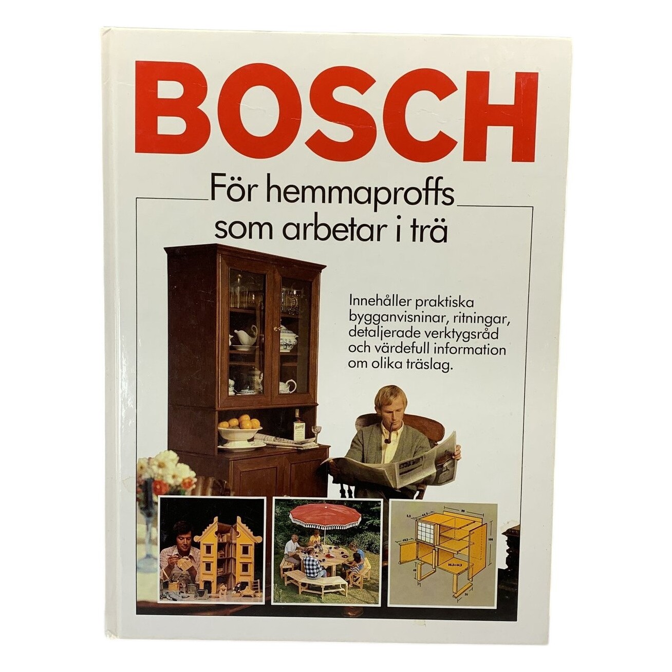 Bosch Bok För Hemmaproffs Träarbete Byggtips Ritningar 1982